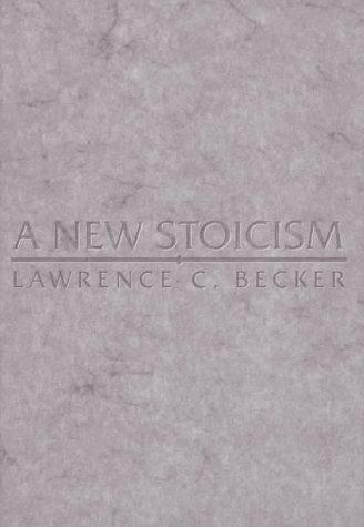 A New Stoicism — Lawrence Becker (book cover)